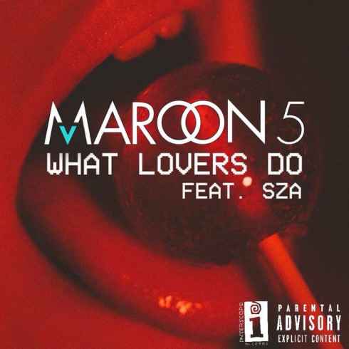 Listas Personales IV - Página 6 Maroon-5-e28093-what-lovers-do-feat-sza-cdqitunes